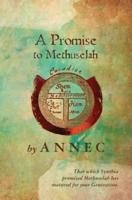 A Promise to Methuselah