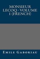 Monsieur Lecoq - Volume 1 (French)