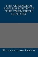 The Advance of English Poetry in the Twentieth Century