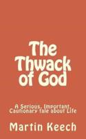 The Thwack of God