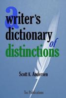 A Writer's Dictionary of Distinctions
