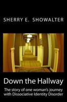 Down the Hallway