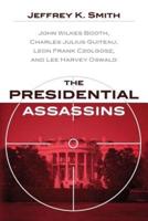The Presidential Assassins
