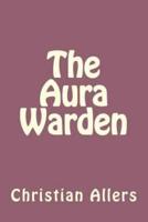 The Aura Warden