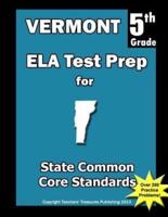 Vermont 5th Grade Ela Test Prep