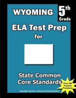 Wyoming 5th Grade Ela Test Prep