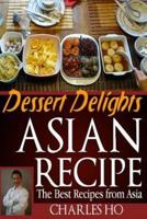 ASIAN RECIPE >Dessert Delights