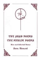 The Arab Poems the Muslim Poems