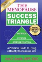 The Menopause Success Triangle