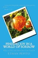 Finding Joy in a World of Sorrow