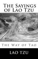 The Sayings Of Lao Tzu