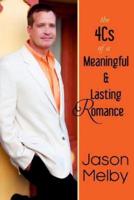 The 4Cs of a Meaningful and Lasting Romance