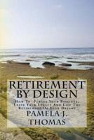 Retirement by Design