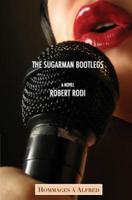 The Sugarman Bootlegs (Hommages a Alfred)