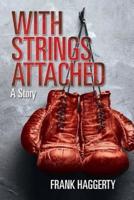 With Strings Attached