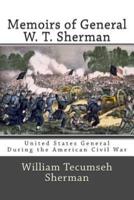 Memoirs of General W. T. Sherman
