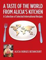 A Taste of the World from Alicia's Kitchen
