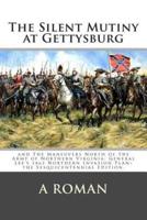 The Silent Mutiny at Gettysburg