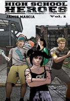 High School Heroes (Graphic Novel)
