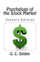 Psychology of the Stock Market (Classic Edition)