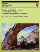 Weather and Climate Inventory National Park Service Northern Colorado Plateau Network