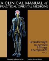 A Clinical Manual of Practical Oriental Medicine