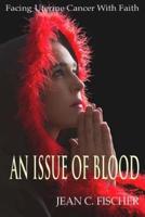 An Issue of Blood