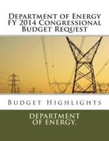 Department of Energy Fy 2014 Congressional Budget Request