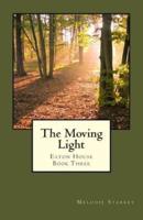 The Moving Light