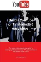 Build a YouTube or TV Studio in 5 Easy Steps!