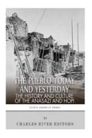 The Pueblo of Yesterday and Today