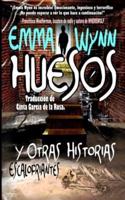 Huesos Y Otras Historias Escalofriantes