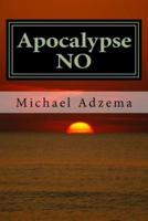 Apocalypse NO