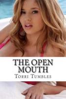 The Open Mouth