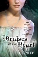 Bruises of the Heart