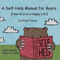 A Self-Help Manual For Bears