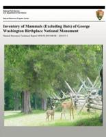 Inventory of Mammals (Excluding Bats) of George Washington Birthplace National Monument
