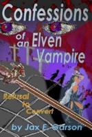 Confessions of an Elven Vampire