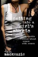 Getting Into a Girl's Shorts
