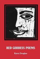 Red Goddess Poems