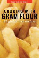 Cooking With Gram Flour