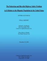 The Pedestrian and Bicyclist Highway Safety Problem as It Relates to the Hispanic Population in the United States