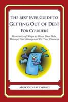 The Best Ever Guide to Getting Out of Debt for Couriers