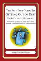 The Best Ever Guide to Getting Out of Debt for Eastchester Residents