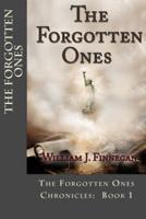 The Forgotten Ones (The Forgotten Ones Chronicles