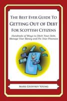 The Best Ever Guide to Getting Out of Debt for Scottish Citizens