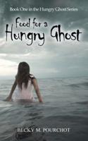 Food for a Hungry Ghost