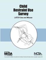 Child Restraint Use Survey