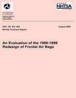 An Evaluation of the 1998-1999 Redesign of Frontal Air Bags