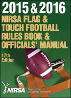 2015 & 2016 NIRSA Flag & Touch Football Rules Book & Officials' Manual 17th Edition
